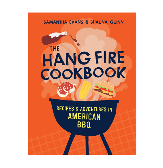 Hang Fire Cookbook - Samantha Evans