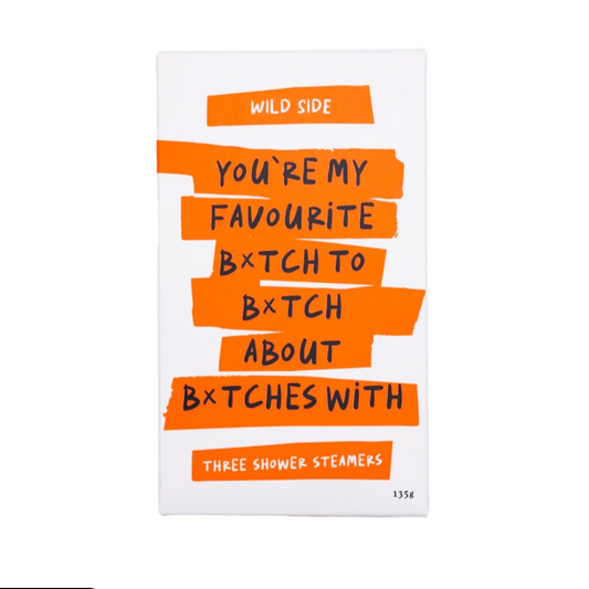 You're My Favourite B*tch To B*tch About B*tches With Three Pack